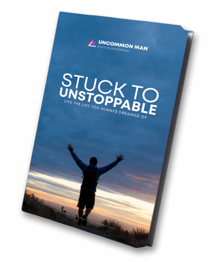 Stuck to Unstoppable: Live the Life You Always Dreamed of